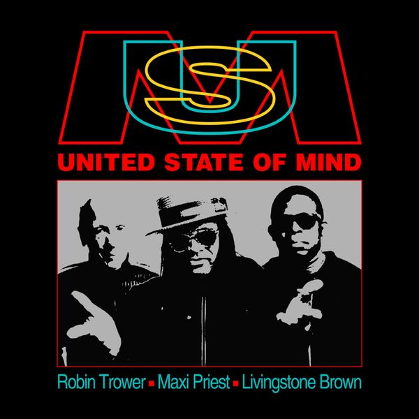 Robin Trower, Maxi Priest, Livingstone Brown – United State of Mind (2020) [FLAC 24bit/44,1kHz]