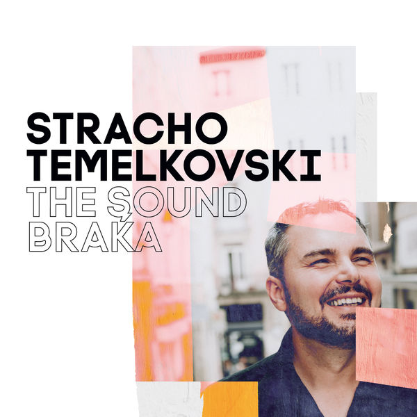 Stracho Temelkovski – The Sound Braka (2020) [FLAC 24bit/48kHz]