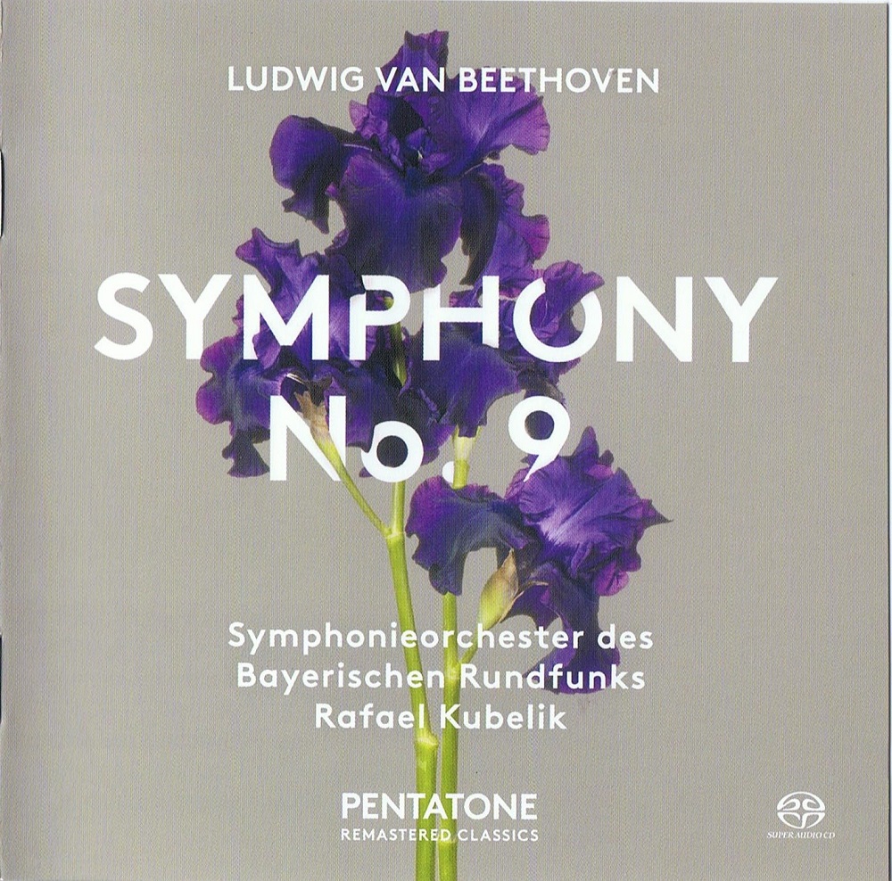 Rafael Kubelik, Bavarian Radio SO - Beethoven: Symphony No. 9 “Choral” (1975) [Reissue 2018] MCH SACD ISO + FLAC 24bit/96kHz