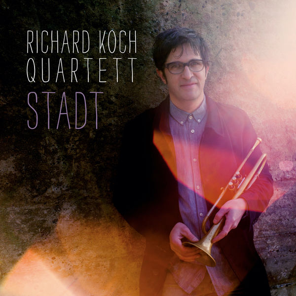 Richard Koch Quartett – Stadt (2020) [FLAC 24bit/44,1kHz]