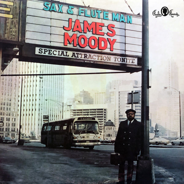 James Moody - Sax & Flute Man (1973/2020) [FLAC 24bit/96kHz]