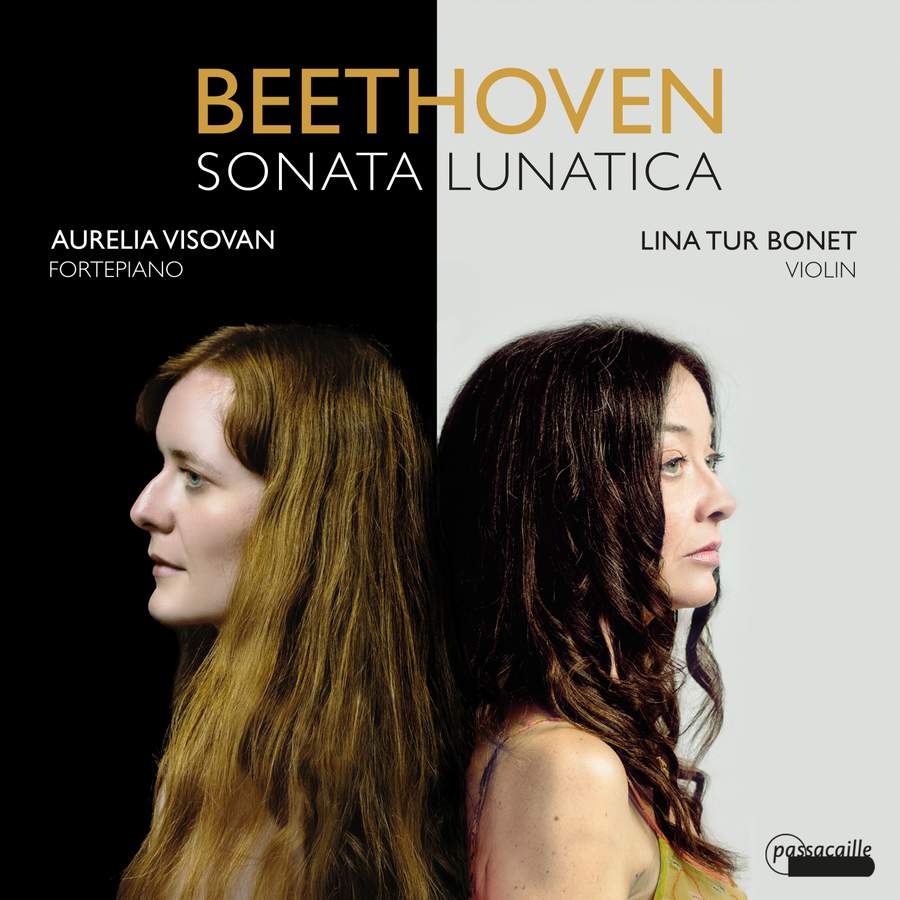 Lina Tur Bonet & Aurelia Visovan - Beethoven: Sonatina Lunatica (Violin Sonatas Nos. 9 & 10) (2020) [FLAC 24bit/96kHz]