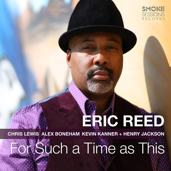 Eric Reed - For Such a Time as This (2020) [FLAC 24bit/96kHz]