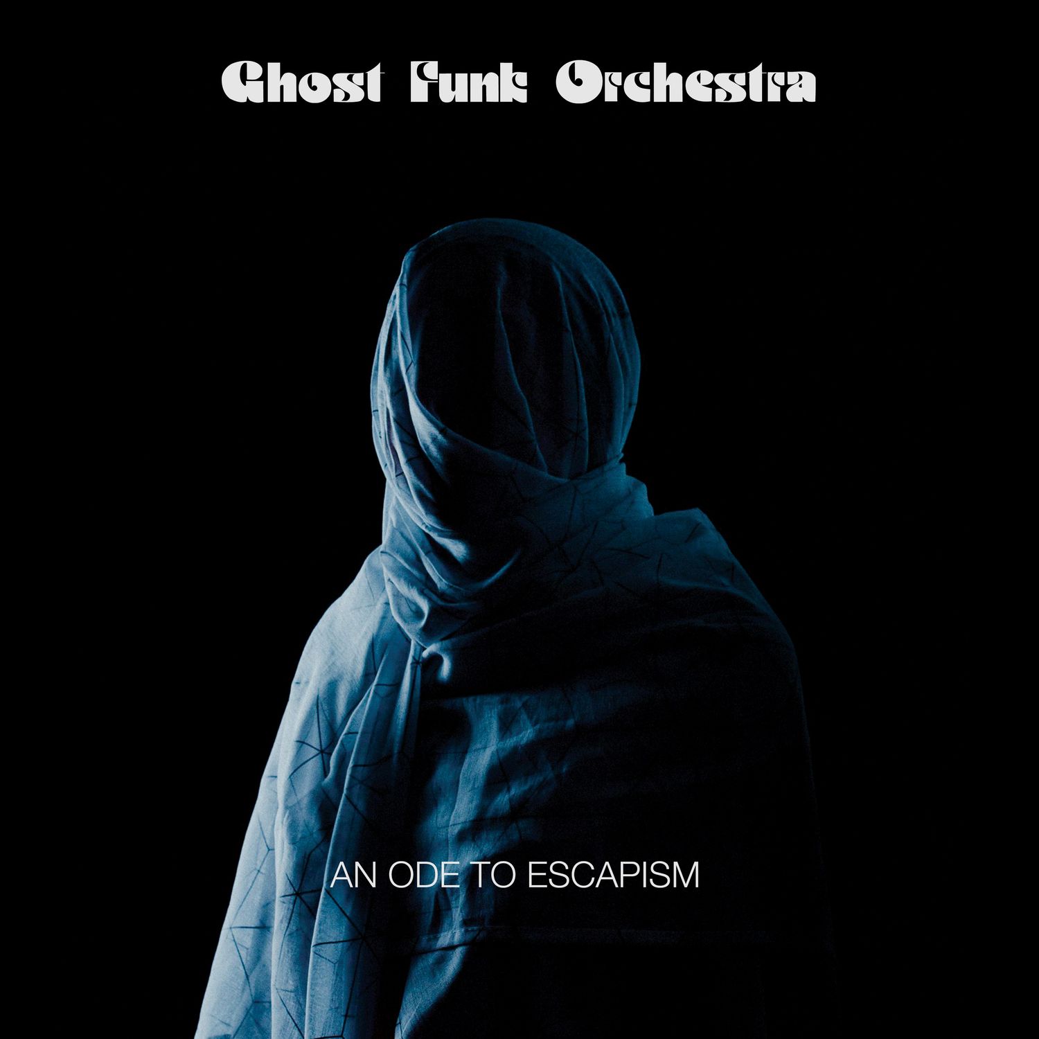 Ghost Funk Orchestra - An Ode To Escapism (2020) [FLAC 24bit/44,1kHz]