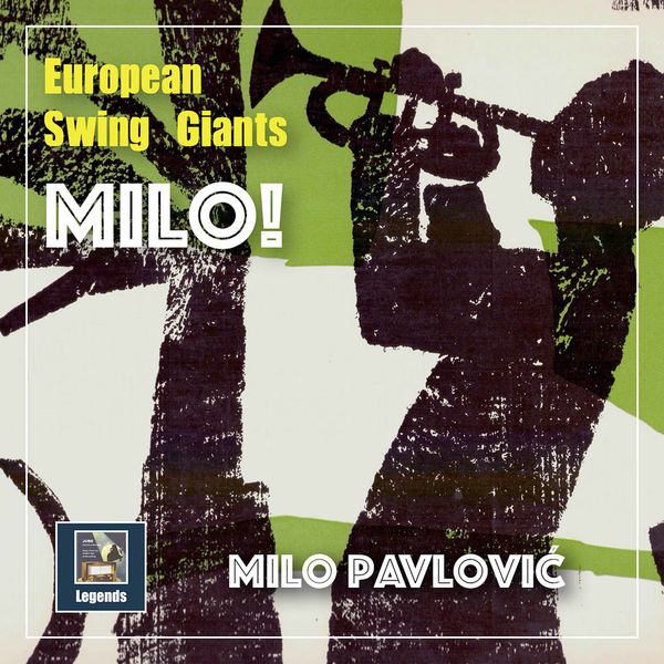 Milo Pavlovic – European Swing Giants: Milo! (2020) [FLAC 24bit/44,1kHz]