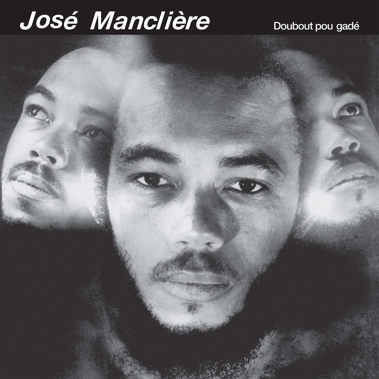 Jose Mancliere – Doubout Pou Gade (1982/2018) [FLAC 24bit/44,1kHz]