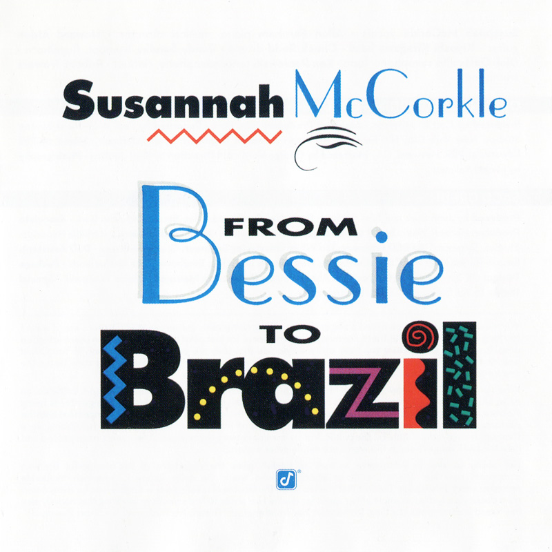 Susannah McCorkle – From Bessie To Brazil (1993) [Reissue 2003] MCH SACD ISO + FLAC 24bit/96kHz