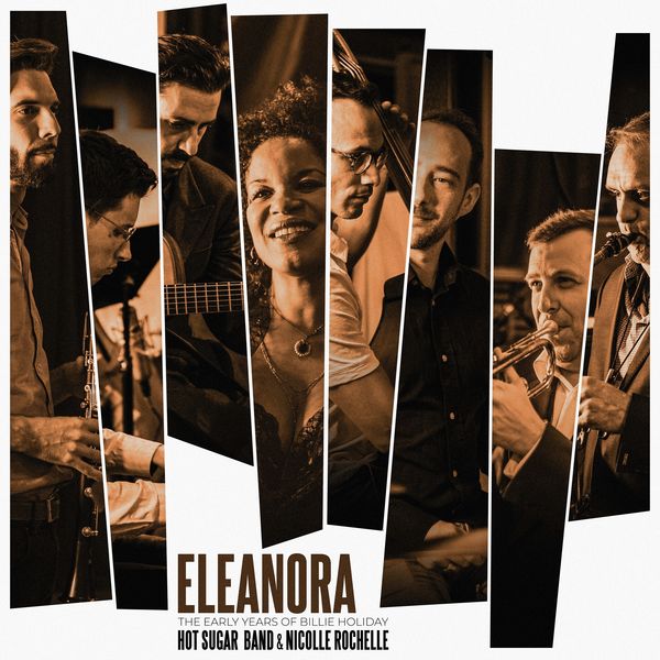 Hot Sugar Band – Eleanora – The Early Years of Billie Holiday (2020) [FLAC 24bit/44,1kHz]