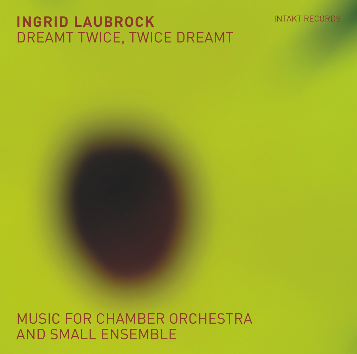 Ingrid Laubrock - Dreamt Twice, Twice Dreamt: Music for Chamber Orchestra & Small Ensemble (2020) [FLAC 24bit/96kHz]