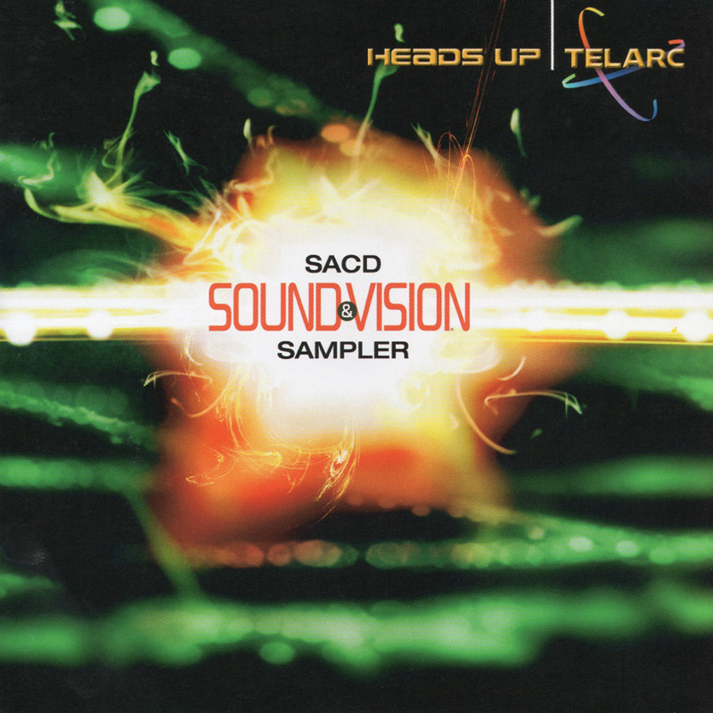 Various Artists – Sound & Vision: Telarc & Heads Up SACD Sampler (2006) MCH SACD ISO + FLAC 24bit/96kHz