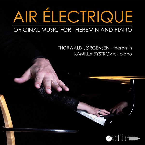 Thorwald Jorgensen – Air électrique: Original Music for Theremin & Piano (2020) [FLAC 24bit/96kHz]