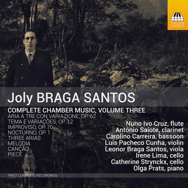 Antonio Saiote – Joly Braga Santos: Complete Chamber Music, Vol. 3 (2021) [FLAC 24bit/96kHz]