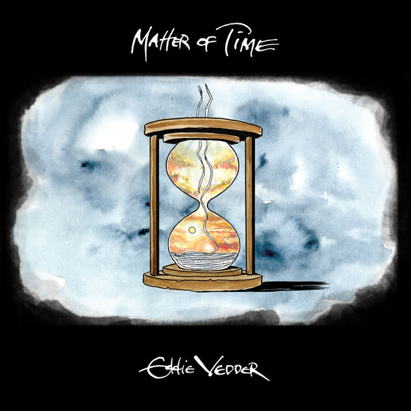 Eddie Vedder – Matter of Time (2020) [FLAC 24bit/96kHz]