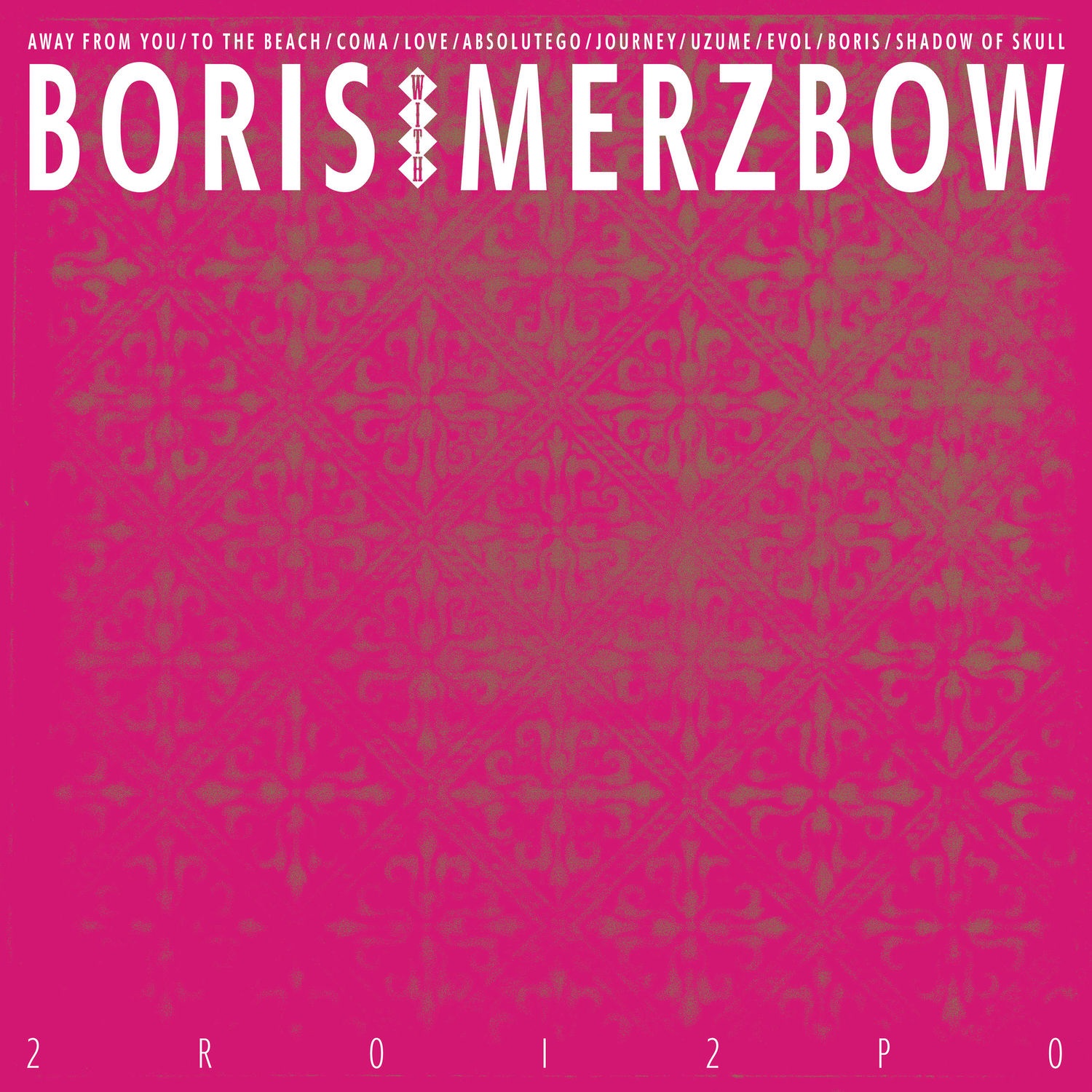 Boris & Merzbow – 2R0I2P0 (2020) [FLAC 24bit/48kHz]