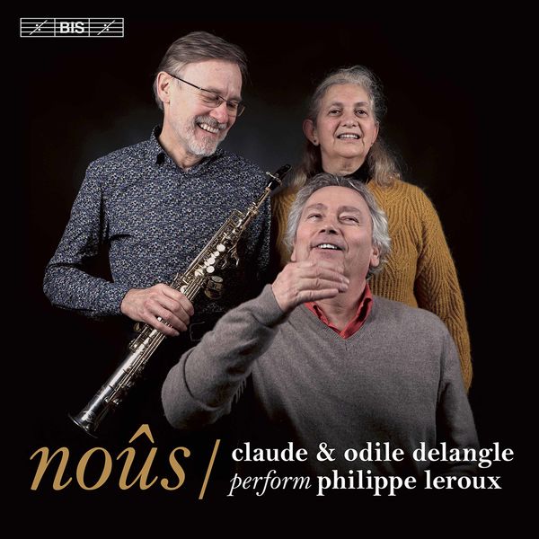 Claude Delangle – Nous (2020) [FLAC 24bit/96kHz]