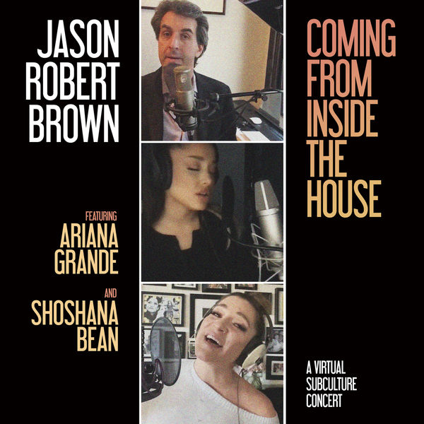 Jason Robert Brown – Coming From Inside The House (A Virtual SubCulture Concert) (2020) [FLAC 24bit/48kHz]