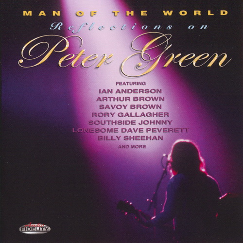 Various Artists – Man Of The World: Reflections On Peter Green (2003) [Audio Fidelity] SACD ISO + FLAC 24bit/96kHz