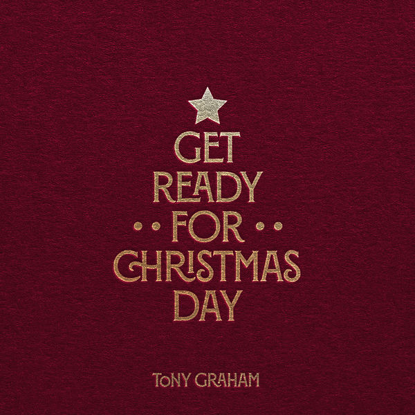 Tony Graham – Get Ready For Christmas Day (2020) [FLAC 24bit/48kHz]