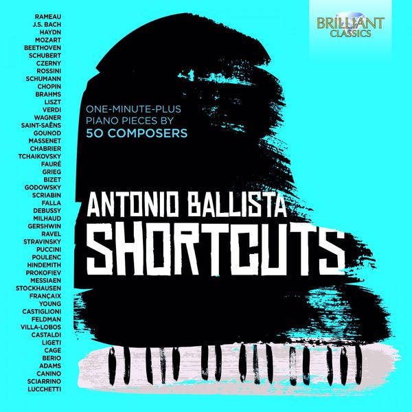 Antonio Ballista – Short Cuts – 50 Piano Pieces (2020) [FLAC 24bit/88,2kHz]