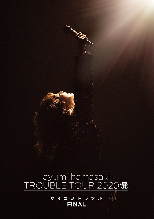 浜崎あゆみ (Ayumi Hamasaki) – ayumi hamasaki TROUBLE TOUR 2020 A ～サイゴノトラブル～ FINAL (2021) [Blu-ray ISO + MKV 1080p]