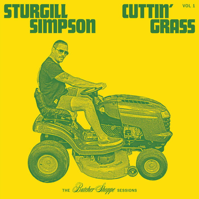 Sturgill Simpson – Cuttin’ Grass – Vol. 1 (Butcher Shoppe Sessions) (2020) [FLAC 24bit/96kHz]