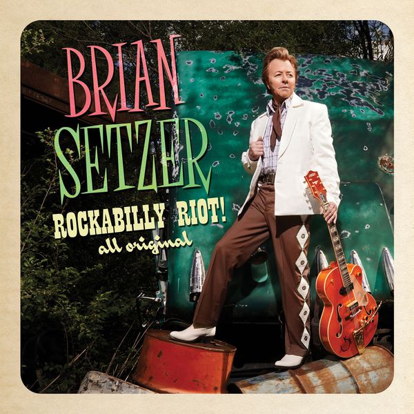Brian Setzer – Rockabilly Riot! All Original (2014) [FLAC 24bit/44,1kHz]