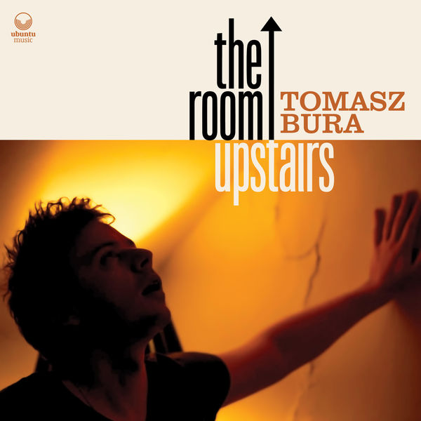 Tomasz Bura – The Room Upstairs (2020) [FLAC 24bit/44,1kHz]