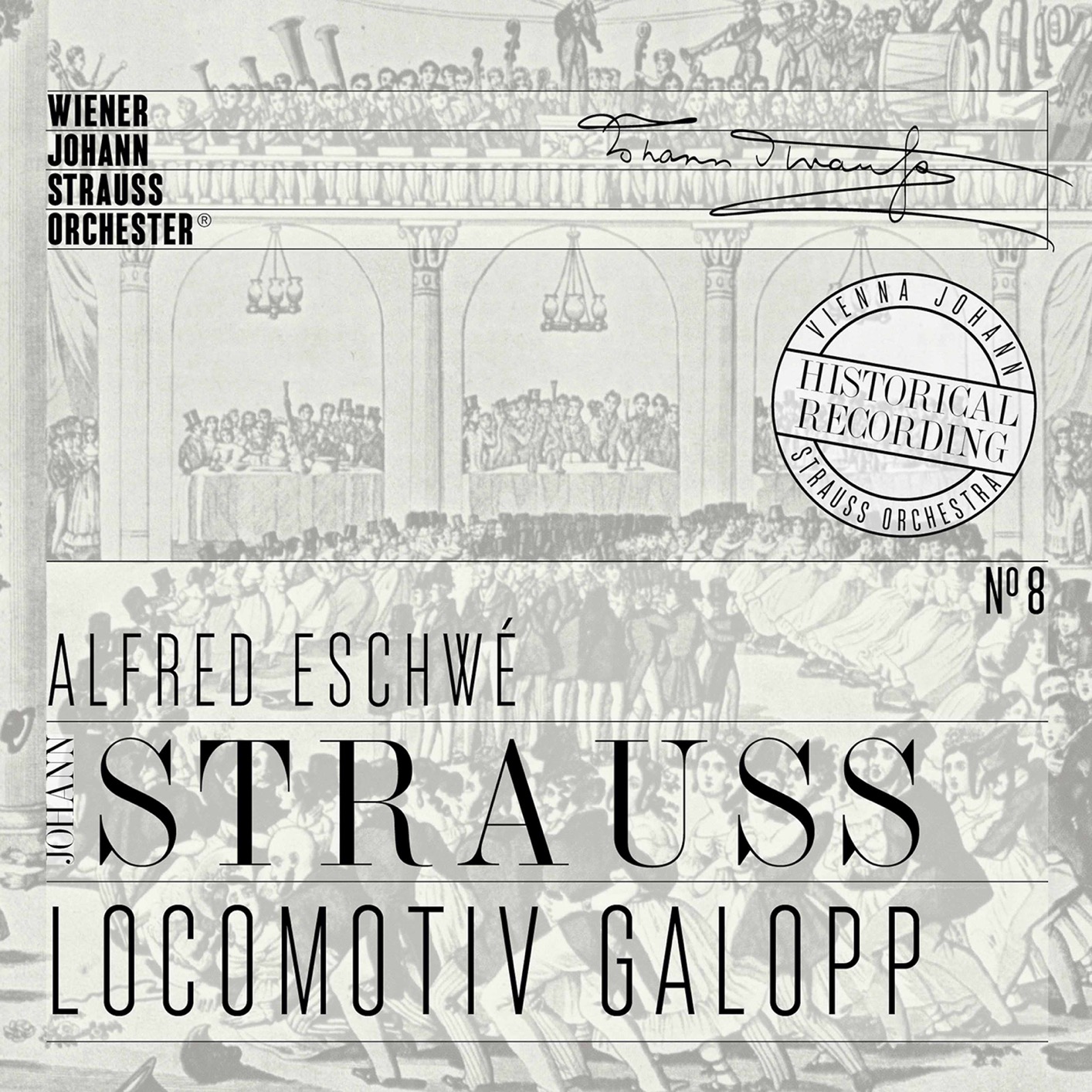 Alfred Eschwe, Wiener Johann Strauss Orchester - Locomotiv Galopp (Historical Recording) (2020) [FLAC 24bit/48kHz]