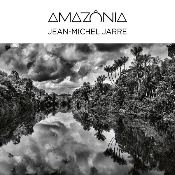 Jean Michel Jarre – Amazonia (2021) [FLAC 24bit/48kHz]