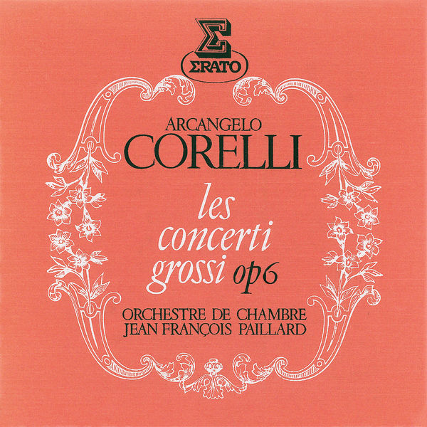 Orchestre De Chambre & Jean-Francois Paillard – Arcangelo Corelli: Les concerti grossi, Op. 6 (1971/2020) [FLAC 24bit/192kHz]