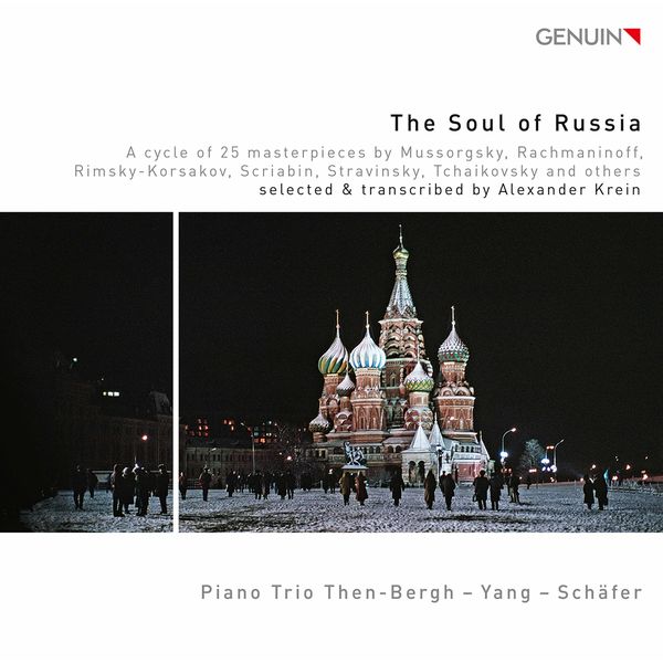 Piano Trio Then-Bergh, Wen-Sinn Yang, Michael Schafer – The Soul of Russia (2021) [FLAC 24bit/96kHz]