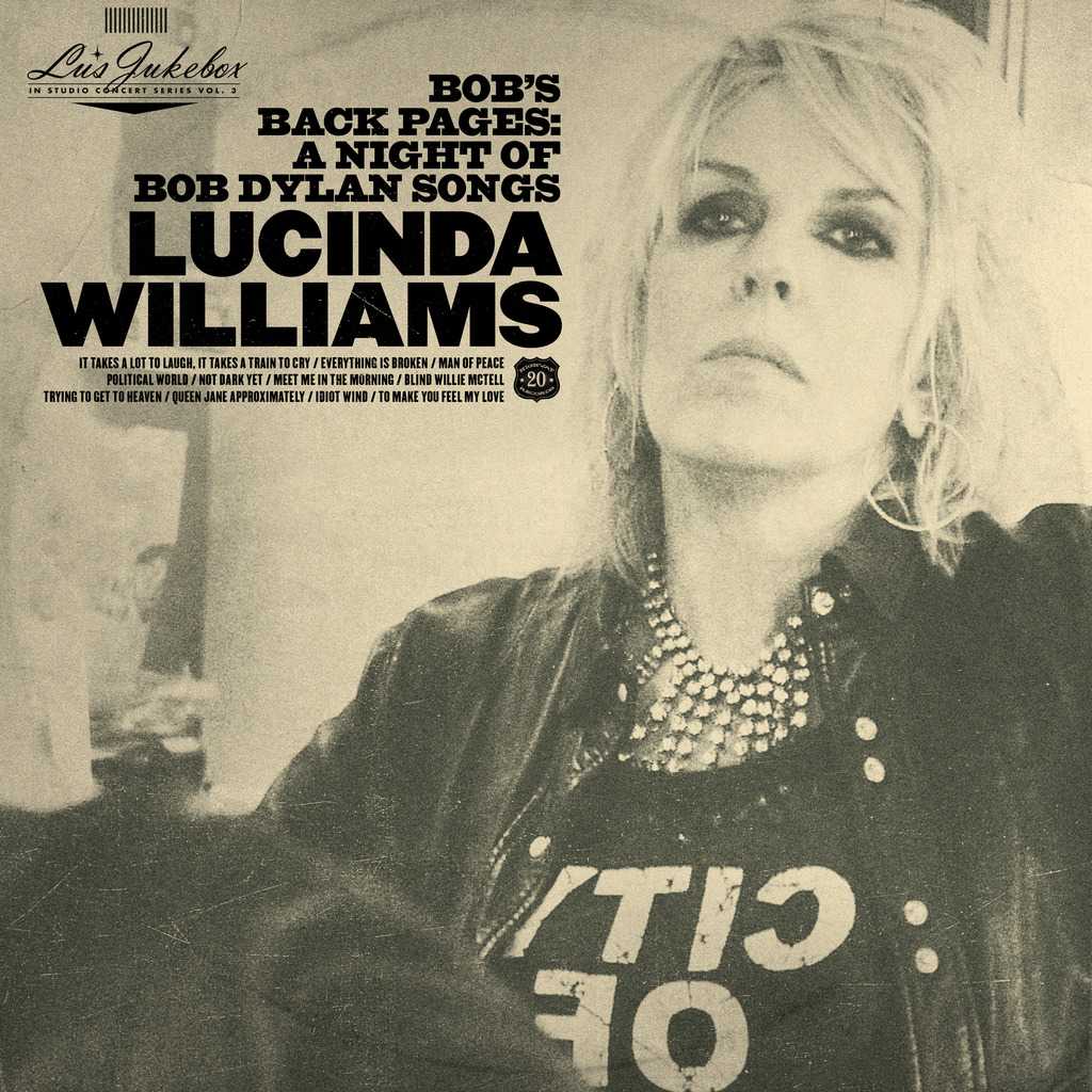 Lucinda Williams - Bob’s Back Pages - A Night of Bob Dylan Songs (2020) [FLAC 24bit/96kHz]