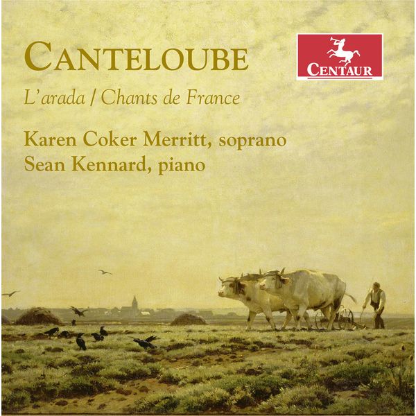 Karen Coker Merritt – Canteloube: L’arada & Chants de France (2021) [FLAC 24bit/96kHz]