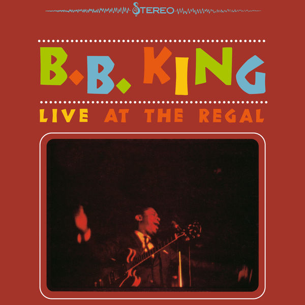 B.B. King – Live At The Regal (1965/2021) [FLAC 24bit/192kHz]