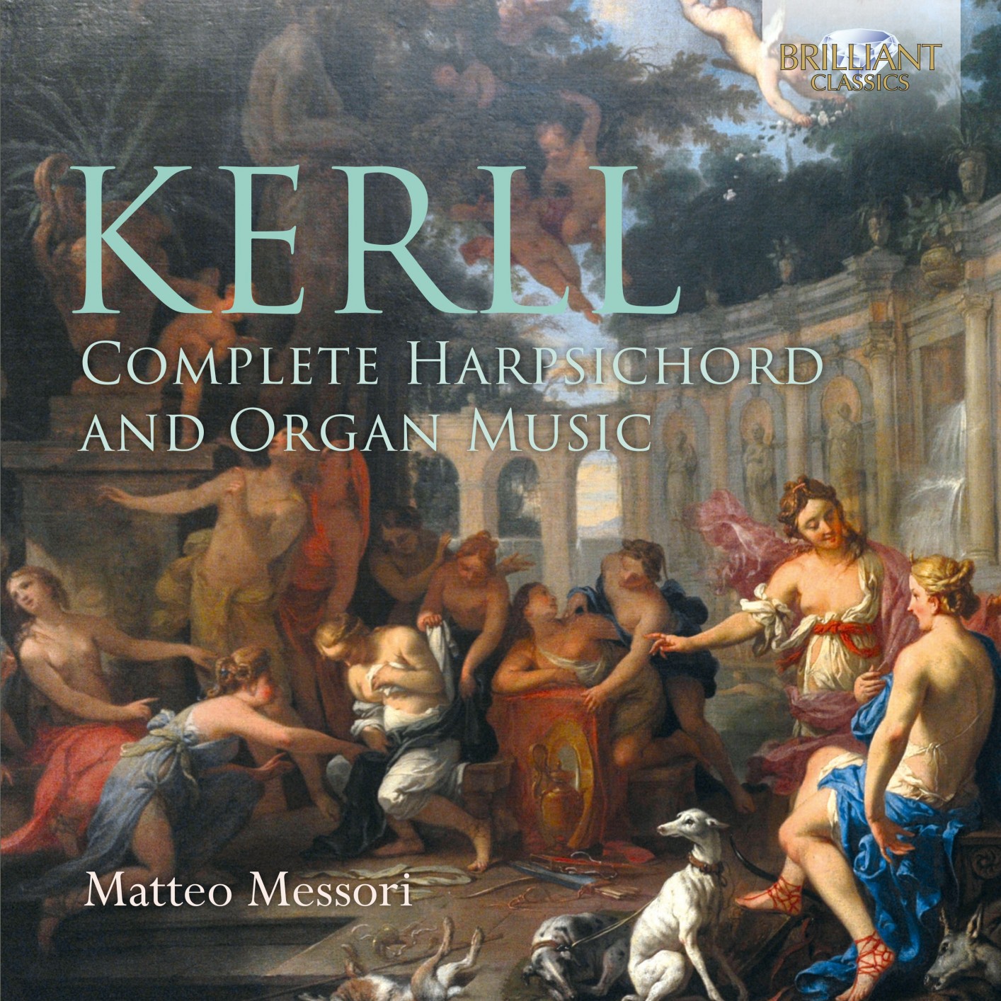 Matteo Messori – Kerll – Complete Harpsichord and Organ Music (2021) [FLAC 24bit/96kHz]