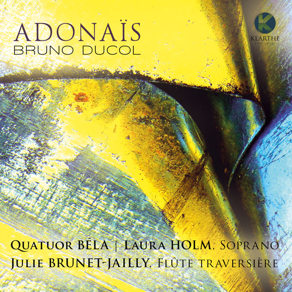 Quatuor Bela – Bruno Ducol – Adonais (2020) [FLAC 24bit/96kHz]