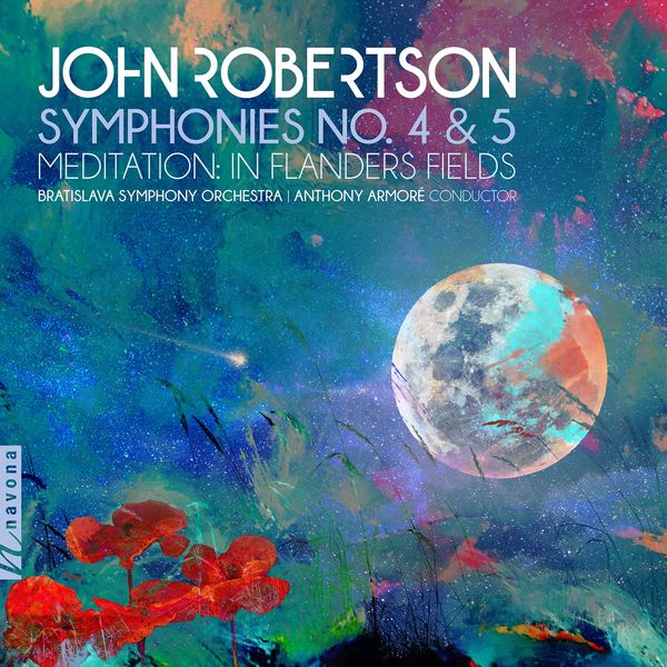 Bratislava Symphony Orchestra & Anthony Armore – John Robertson: Symphonies Nos. 4 & 5 (2020) [FLAC 24bit/44,1kHz]