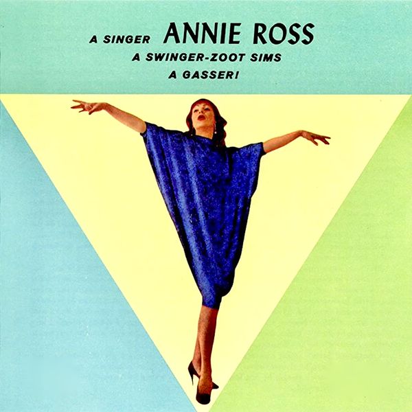 Annie Ross - A Gasser! (1959/2020) [FLAC 24bit/96kHz]