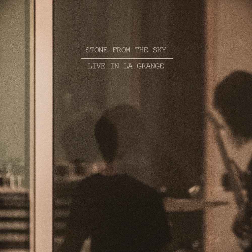 Stone From the Sky - Live in La Grange (2020) [FLAC 24bit/44,1kHz]