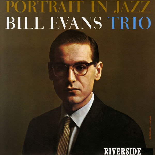 Bill Evans Trio – Portrait in Jazz [Remastered] (1960/2017) [FLAC 24bit/192kHz]