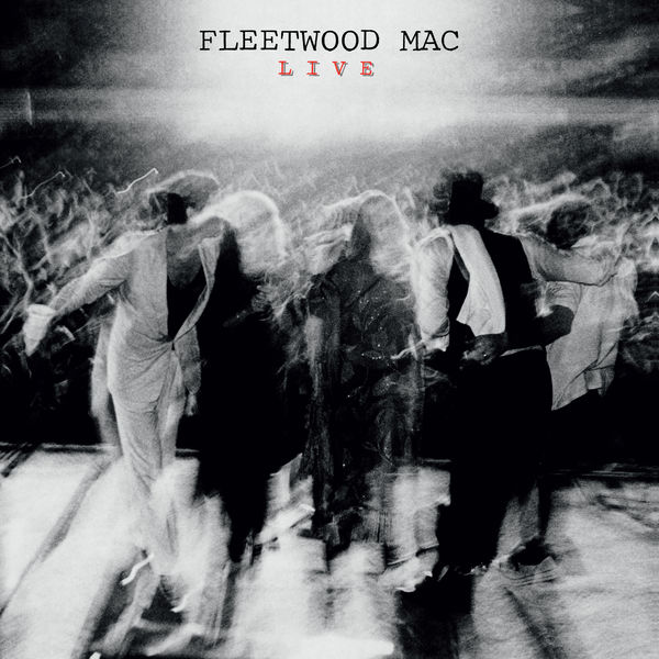 Fleetwood Mac - Live (Deluxe Edition) (2021) [FLAC 24bit/96kHz]