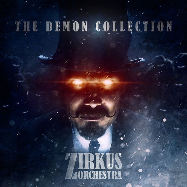 Zirkus Orchestra – The Demon Collection (2020) [FLAC 24bit/44,1kHz]