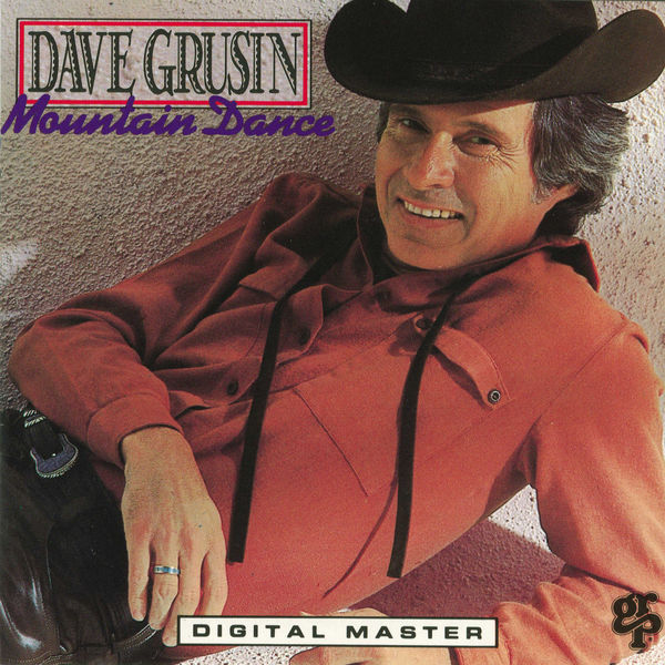 Dave Grusin - Mountain Dance (1980/2021) [FLAC 24bit/96kHz]