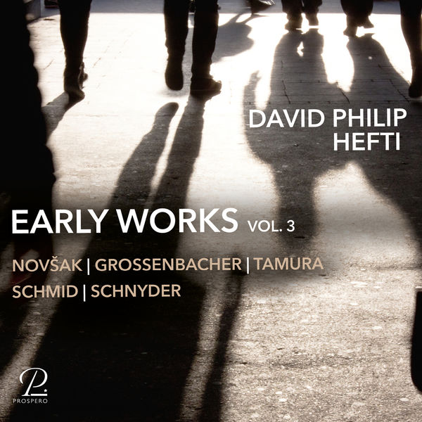 Various Artists - David Philip Hefti: Early Works, Vol. III (2021) [FLAC 24bit/96kHz]