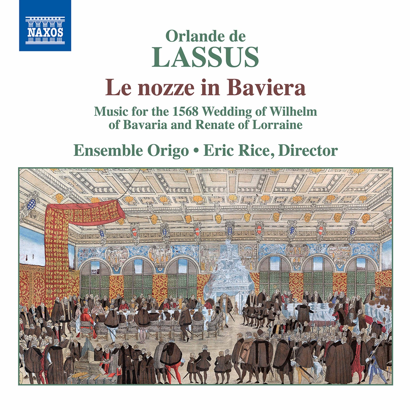 Ensemble Origo & Eric Rice – Lassus – Le nozze in Baviera (2021) [FLAC 24bit/96kHz]