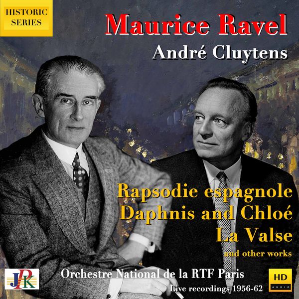 Orchestre National de la RTF & Andre Cluytens - Ravel - Orchestral Works (Live) (2021) [FLAC 24bit/48kHz]
