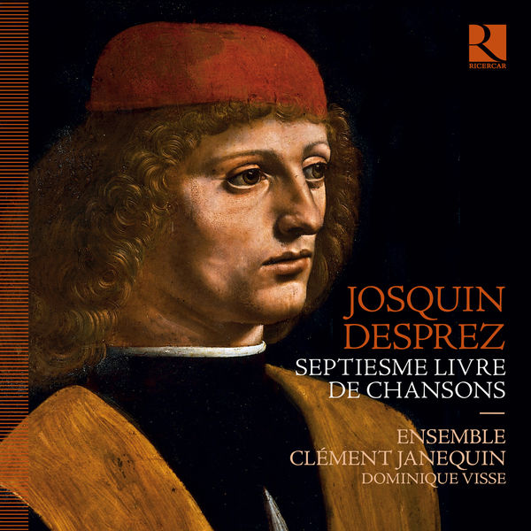 Dominique Visse – Josquin Desprez Septiesme livre de chansons (2021) [FLAC 24bit/44,1kHz]