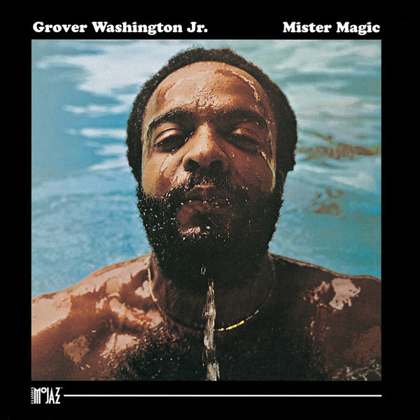 Grover Washington Jr. – Mister Magic (1975/2021) [FLAC 24bit/96kHz]