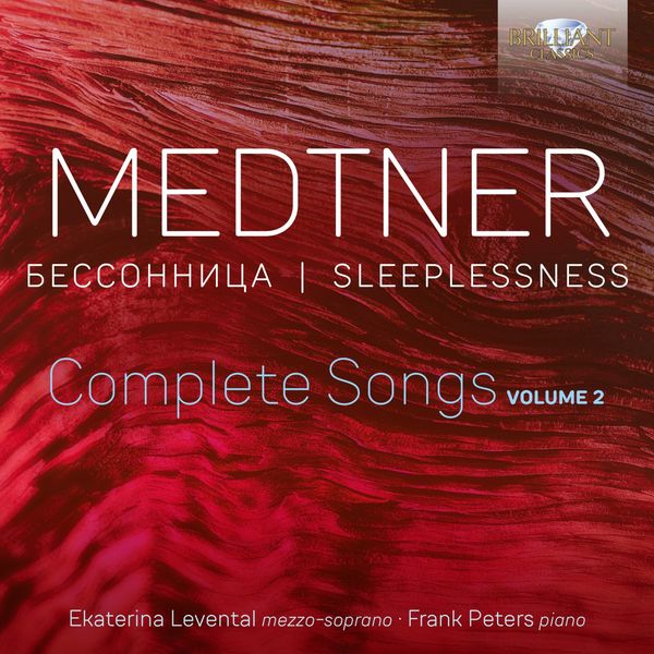 Ekaterina Levental – Medtner – Sleeplessness, Complete Songs, Vol. 2 (2021) [FLAC 24bit/192kHz]