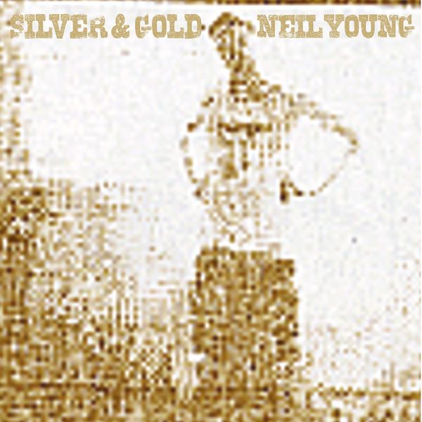 Neil Young – Silver & Gold (2020/2021) [FLAC 24bit/192kHz]